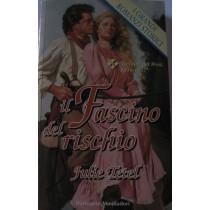 Il fascino del rischio,Julie Tetel,Harlequin Mondadori S.p.A.