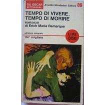 Tempo di vivere, tempo di morire,Erich Maria Remarque,Oscar Mondadori