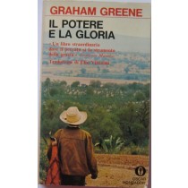 Il potere e la gloria,Graham Greene,Oscar Mondadori