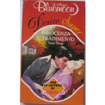Innocenza e tradimento,Tami Hoag,Armando Curcio