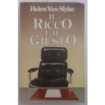 Il ricco e il giusto,Helen Van Slyke,Club degli editori