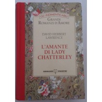 L'amante di lady Chatterley,David Herbert Lawrence,Mondadori
