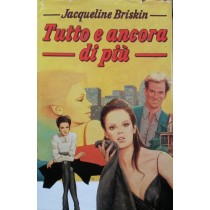 Tutto e ancora di più,Jacqueline Briskin,Euroclub su licenza Sperling & Kupfer Editori