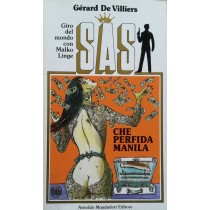 CHE PERFIDA MANILA,Gérard De Villiers,Arnoldo Mondadori Editore