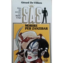 MORIRE PER ZANZIBAR,Gérard De Villiers,Arnoldo Mondadori Editore