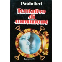 Tentativo di corruzione ,Paolo Levi,Euroclub Milano