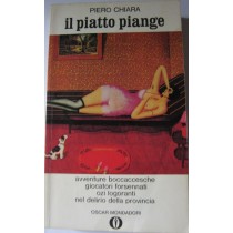 Il piatto piange,Piero Chiara,Oscar Mondadori