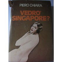Vedrò Singapore?,Piero Chiara,Club del Libro su licenza Mondadori