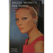 Mezza moneta per dodo,Alberto Solari,Fratelli Fabbri