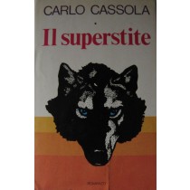 Il superstite,Carlo Cassola,Club Italiano dei Lettori su licenza Rizzoli
