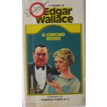 Il cerchio rosso,Edgar Wallace,Mondadori