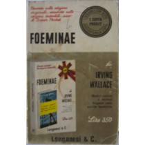 Foeminae,Irving Wallace,Longanesi & C.