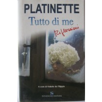 Tutto su di me,Platinette,Sonzogno