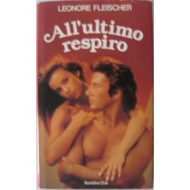 All'ultimo respiro,Leonore Fleischer,Euroclub su licenza di Rizzoli