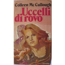 Uccelli di rovo,Colleem Mc Cullough,Euroclub su licenza Bompiani