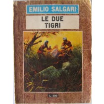 Le due tigri,Emilio Salgari,Le edizioni del gabbiano