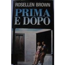 Prima e dopo,Rosellen Brown,Club su licenza di Baldini & Castoldi Socedit s.r.l.