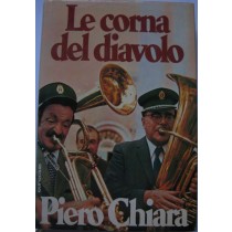 Le corna del diavolo,Piero Chiara,Euroclub su licenza Mondadori