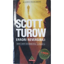 Errori reversibili,Scott Turow,Arnoldo Mondadori Editore S.p.A.