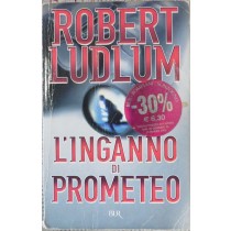 L'inganno di Prometeo ,Robert Ludlum,BUR - Biblioteca Universale Rizzoli