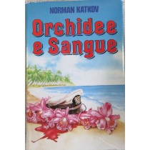Orchidee e sangue,Norman Katkov,Euroclub Italia S.p.A. 