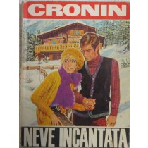 Neve incantata ,A.J. Cronin,Arnoldo Mondadori Editore S.p.A.