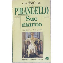 Suo marito,Luigi Pirandello,Newton Compton Editori s.r.l.