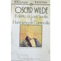 Il delitto di Lord Savile e Il fanstasma di Canterville,Oscar Wilde,Newton Compton Editori s.r.l.