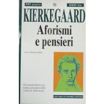Aforismi e pensieri,Sören Kierkegaard,Newton Compton Editori s.r.l.