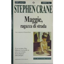 Maggie, ragazza di strada,Stephen Crane,Newton Compton Editori s.r.l.