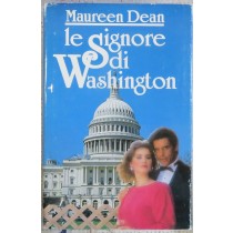 Le signore di Washington,Maureen Dean,Euroclub S.p.A.