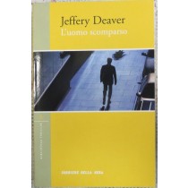 L'uomo scomparso,Jeffery Deaver,RCS Quotidiani S.p.A.