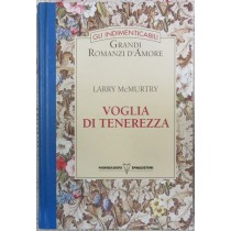 Voglia di tenerezza,Larry McMurtry,Mondadori - De Agostini