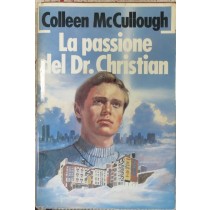 La passione del Dr. Christian,Colleen McCullough,Euroclub 
