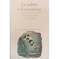 La palma e il tamarisco e altri dialoghi mesopotamici,Simonetta Ponchia,Marsilio Editori