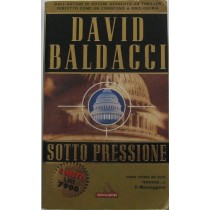 Sotto pressione,David Baldacci,Mondadori