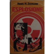 Esplosione,Hans Heinrich Ziemann,Sonzogno
