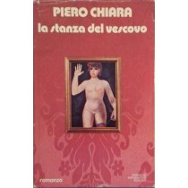 La stanza del vescovo,Piero Chiara,Mondadori