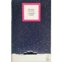 L'amore com'è,Georges Conchon,Club degli editori su licenza Bompiani