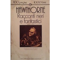 Racconti neri e fantastici,Hawth Orne,Newton Compton Editore