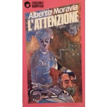 L'attenzione,Alberto Moravia,Bompiani editore