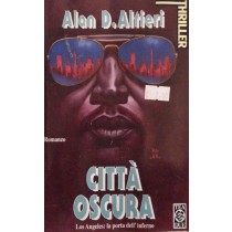 Città oscura,Alan D. Altieri,TEADUE su licenza Longanesi & C.