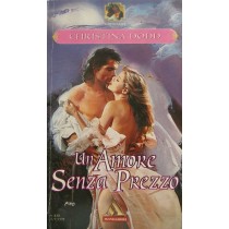 Un amore senza prezzo,Christina Dodd,Mondadori