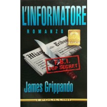 L'informatore,James Grippando,Polillo Editore