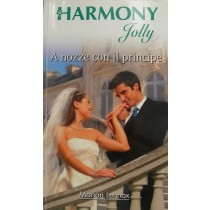A nozze con il principe,Marion Lennox,Harlequin Mondadori