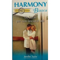 Un bacio per non lasciarsi più,Jennifer Taylor,Harlequin Mondadori