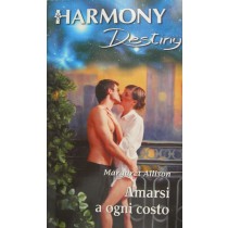 Amarsi ad ogni costo,Margaret Allison,Harlequin Mondadori