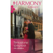 Tentazione spagnola,Kim Lawrence,Harlequin Mondadori