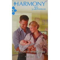 Due cuori in emergenza,Lucy Clark,Harlequin Mondadori