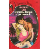 Domani, domani, e poi domani…,Sherry Dee,Curcio